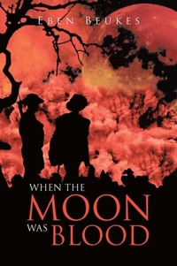 Abbildung von: When The Moon Was Blood - Pen Culture Solutions