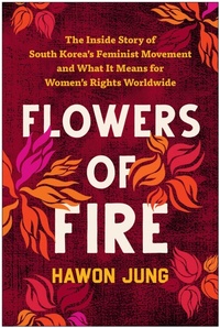 Abbildung von: Flowers of Fire - Benbella Books