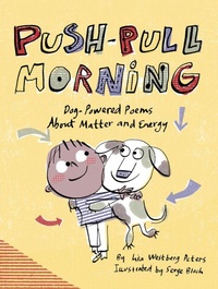Enlarge image Cover: Push-Pull Morning - Wordsong