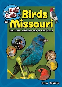 Abbildung von: The Kids' Guide to Birds of Missouri - Adventure Publications
