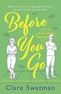 Cover: Before You Go - Boldwood Books Ltd