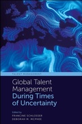 Cover: Global Talent Management During Times of Uncertainty - Emerald Publishing Limited