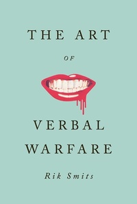 Abbildung von: The Art of Verbal Warfare - Reaktion Books