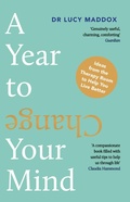 Cover: A Year to Change Your Mind - Atlantic Books