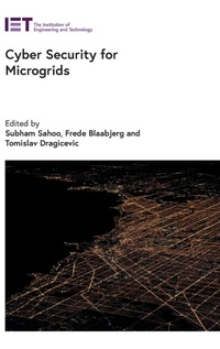 Enlarge image Cover: Cyber Security for Microgrids - Institution of Engineering and Technology