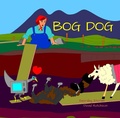 Cover: Bog Dog - Flying Sheep Publishing