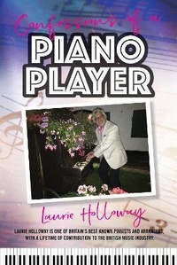 Abbildung von: Confessions of a Piano Player - New Haven Publishing Ltd
