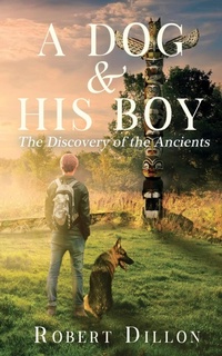 Enlarge image Cover: A Dog and His Boy - DartFrog Books LLC