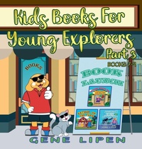 Enlarge image Cover: Kids Books for Young Explorers Part 3 - Gene Lipen