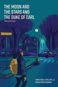 Abbildung von: Moon and the Stars and the Duke of Earl - Distributed By Ingram Spark