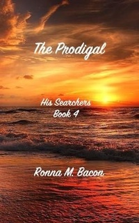 Enlarge image Cover: The Prodigal - Ronna Bacon
