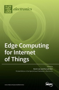 Enlarge image Cover: Edge Computing for Internet of Things - MDPI AG