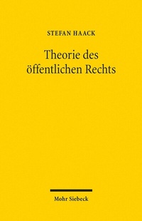 Abbildung von: Theorie des öffentlichen Rechts - Mohr Siebeck