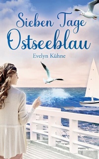 Abbildung von: Sieben Tage Ostseeblau - Tredition