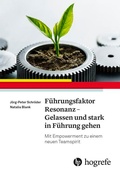 Cover: F&uuml;hrungsfaktor Resonanz - Gelassen und stark in F&uuml;hrung gehen - Hogrefe