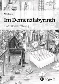 Abbildung von: Im Demenzlabyrinth - Hogrefe