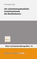Bild: Der sicherheitspolizeiliche Assistenzeinsatz des Bundesheeres - NWV im Verlag &Ouml;sterreich GmbH