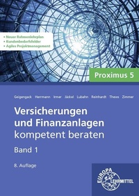 Abbildung von: Versicherungen und Finanzanlagen Band 1 - Proximus 5 - Europa-Lehrmittel