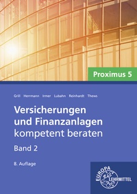 Abbildung von: Versicherungen und Finanzanlagen Band 2 - Proximus 5 - Europa-Lehrmittel