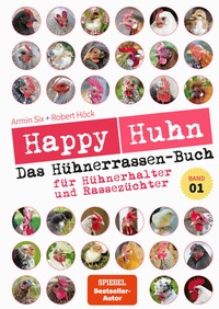 Abbildung von: Happy Huhn - Das Hühnerrassen-Buch - Cadmos Verlag