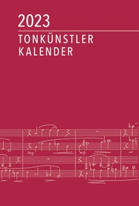 Abbildung von: Tonkünstler-Kalender 2023 - Robert Lienau GmbH
