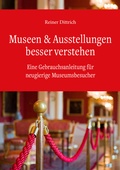 Cover: Museen & Ausstellungen bessere verstehen - Westarp BookOnDemand