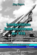 Cover: Landgest&uuml;tzte Raketensysteme der NVA - MediaScript