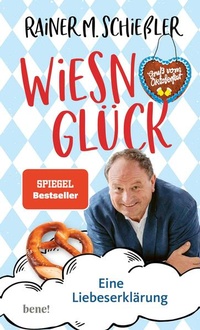 Abbildung von: Wiesn-Glück - bene! eBook