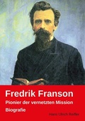 Cover: Fredrik Franson: Pionier der vernetzten Mission - VTR