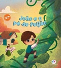Cover: Jo&atilde;o e o p&eacute; de feij&atilde;o - Ciranda Cultural