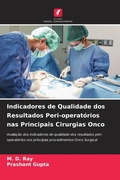 Cover: Indicadores de Qualidade dos Resultados Peri-operat&oacute;rios nas Principais Cirurgias Onco - Edi&ccedil;&otilde;es Nosso Conhecimento
