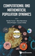 Cover: Computational And Mathematical Population Dynamics - World Scientific Publishing Co Pte Ltd