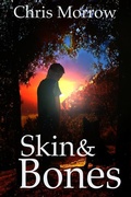 Cover: Skin and Bones - Chris Morrow