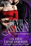Cover: Devil's Assassin: A Collective World Novel (Lucifer's War, #2) - Davis Raynes Publishing Group, LLC