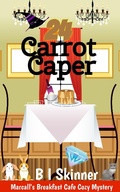 Cover: 24 Carrot Caper (Marcall's Breakfast Cafe Paranormal Cozy Mystery) - Marcall's Breakfast Cafe Paranormal Cozy Mystery