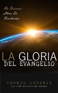 Cover: La gloria del evangelio - FELIPE CHAVARRO POLAN&Iacute;A INC