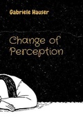Cover: Change of Perception - Claudia Warzecha