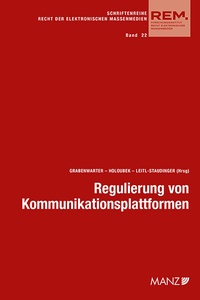 Abbildung von: Regulierung von Kommunikationsplattformen Aktuelle Fragen der Umsetzung - Manz