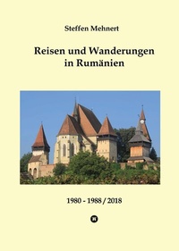 Abbildung von: Reisen und Wanderungen in Rumänien - tredition