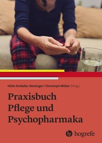 Enlarge image Cover: Praxisbuch Pflege und Psychopharmaka - Hogrefe