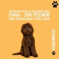 Cover: Emma - Der Feldmob - BoD - Books on Demand