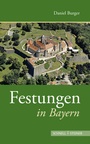 Cover: Festungen in Bayern - Schnell & Steiner