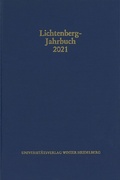 Cover: Lichtenberg-Jahrbuch 2021 - Universit&auml;tsverlag Winter