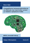 Cover: Energieeffiziente Hardwareimplementierung von Methoden des maschinellen Lernens zur Detektion epileptischer Anf&auml;lle - Dr. Hut