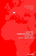 Cover: A Swiss Foreign Policy for the 21st Century - NZZ Libro ein Imprint der Schwabe Verlagsgruppe AG