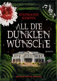 Enlarge image Cover: All die dunklen Wünsche - Edition Roter Drache