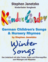 Abbildung von: Kinderlieder Songbook - German Children's Songs & Nursery Rhymes - Winter Songs - Janetzko, Stephen