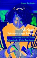Cover: Miriam - Schwester unter Br&uuml;dern - Hentrich und Hentrich Verlag Berlin
