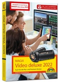 Cover: MAGIX Video deluxe 2022 / 2023 - Das Buch zur Software. Die besten Tipps und Tricks: - Markt + Technik