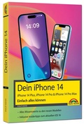 Cover: iPhone 14, 14 Plus, 14 Pro , 14 Pro Max - Einfach alles k&ouml;nnen - Markt + Technik